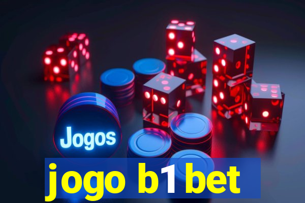 jogo b1 bet